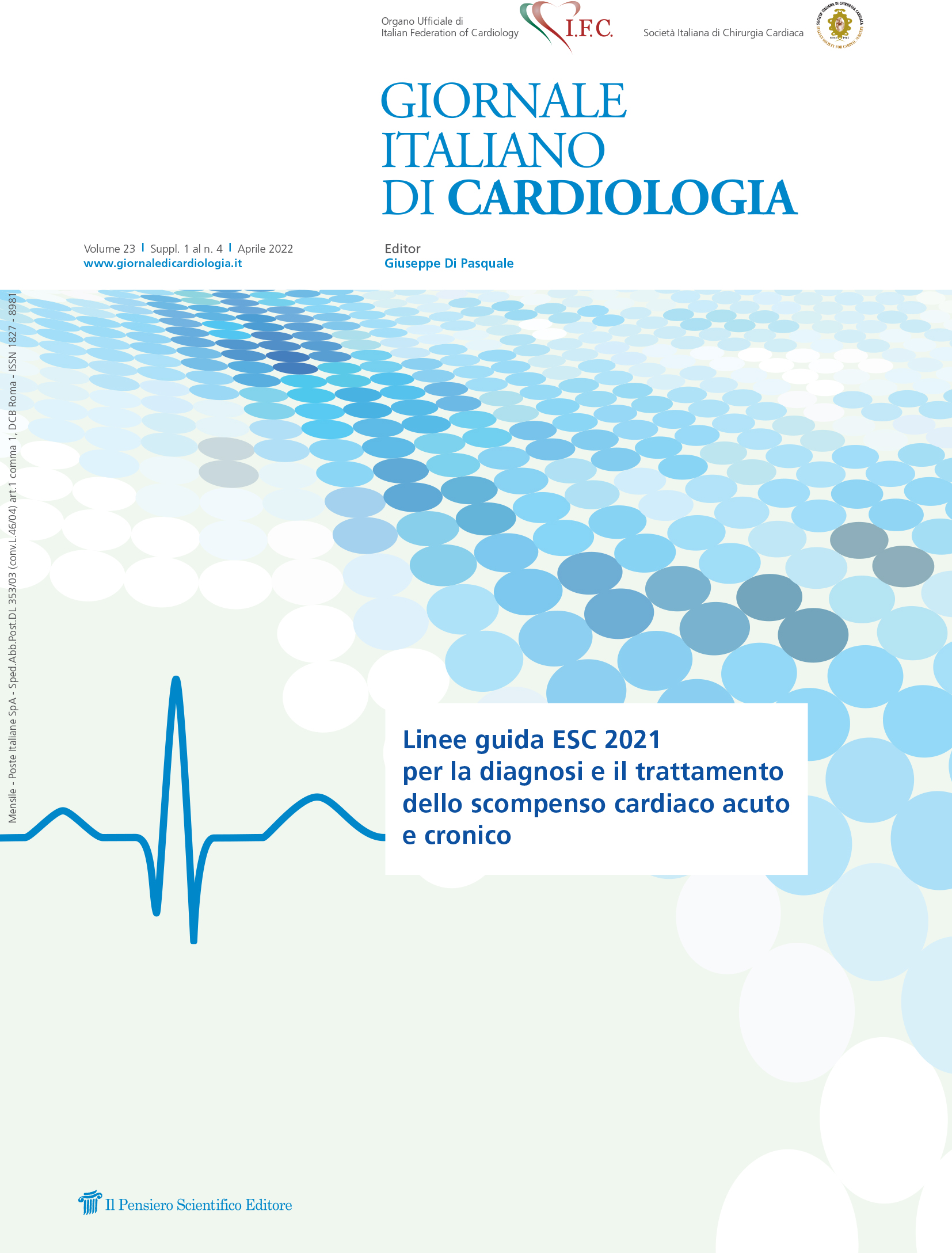 2022 Vol. 23 Suppl. 1 al N. 4 AprileLinee guida ESC 2021
per la diagnosi e il trattamento
dello scompenso cardiaco acuto
e cronico