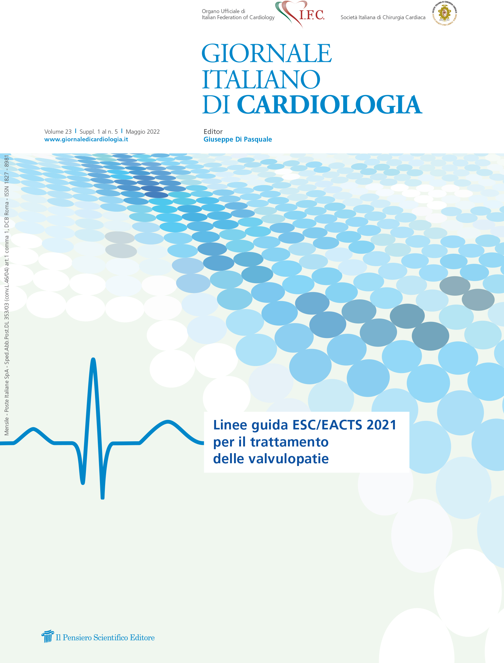 2022 Vol. 23 Suppl. 1 al N. 5 MaggioLinee guida ESC/EACTS 2021 per il trattamento
delle valvulopatie