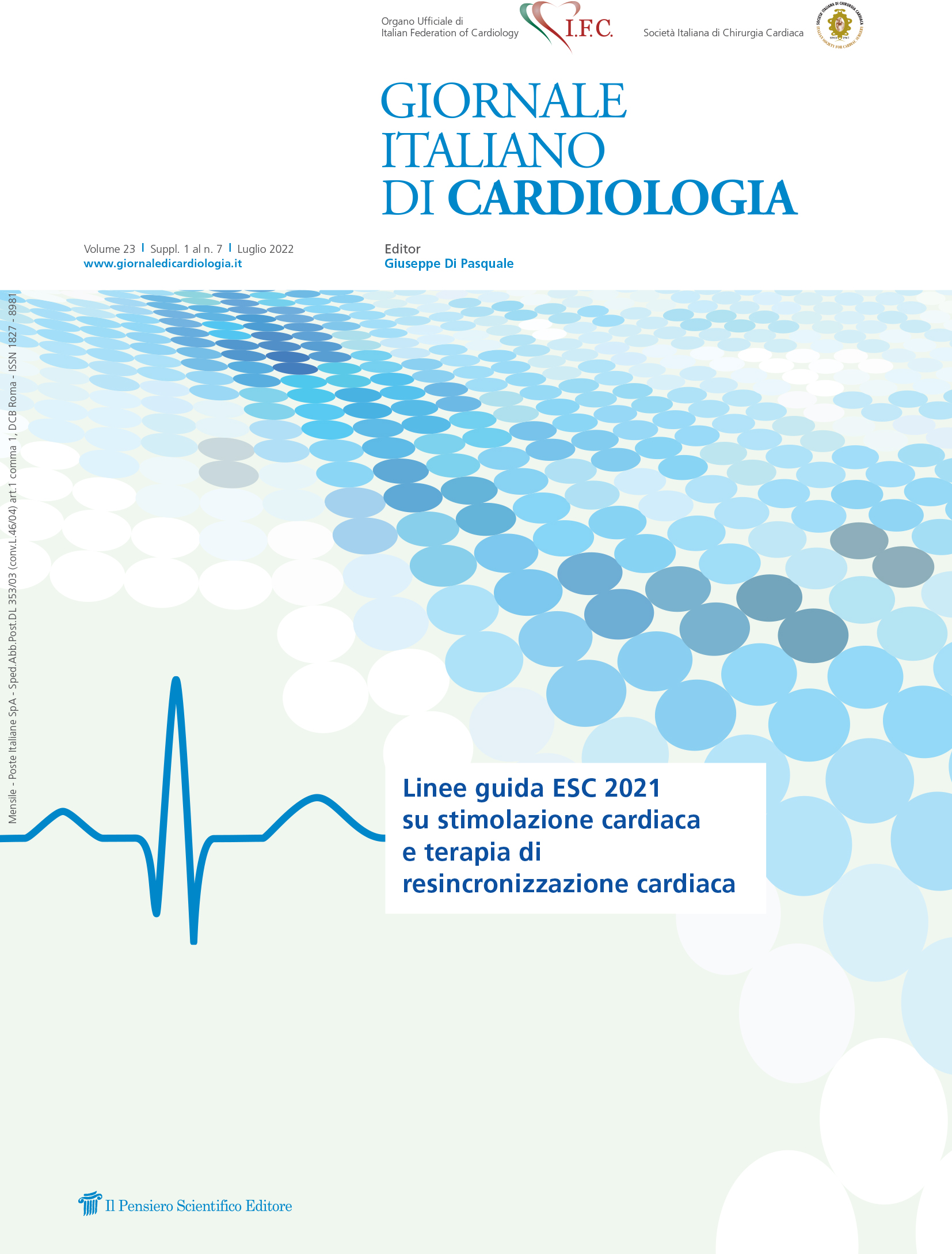 2022 Vol. 23 Suppl. 1 al N. 7 LuglioLinee guida ESC 2021
su stimolazione cardiaca
e terapia di
resincronizzazione cardiaca