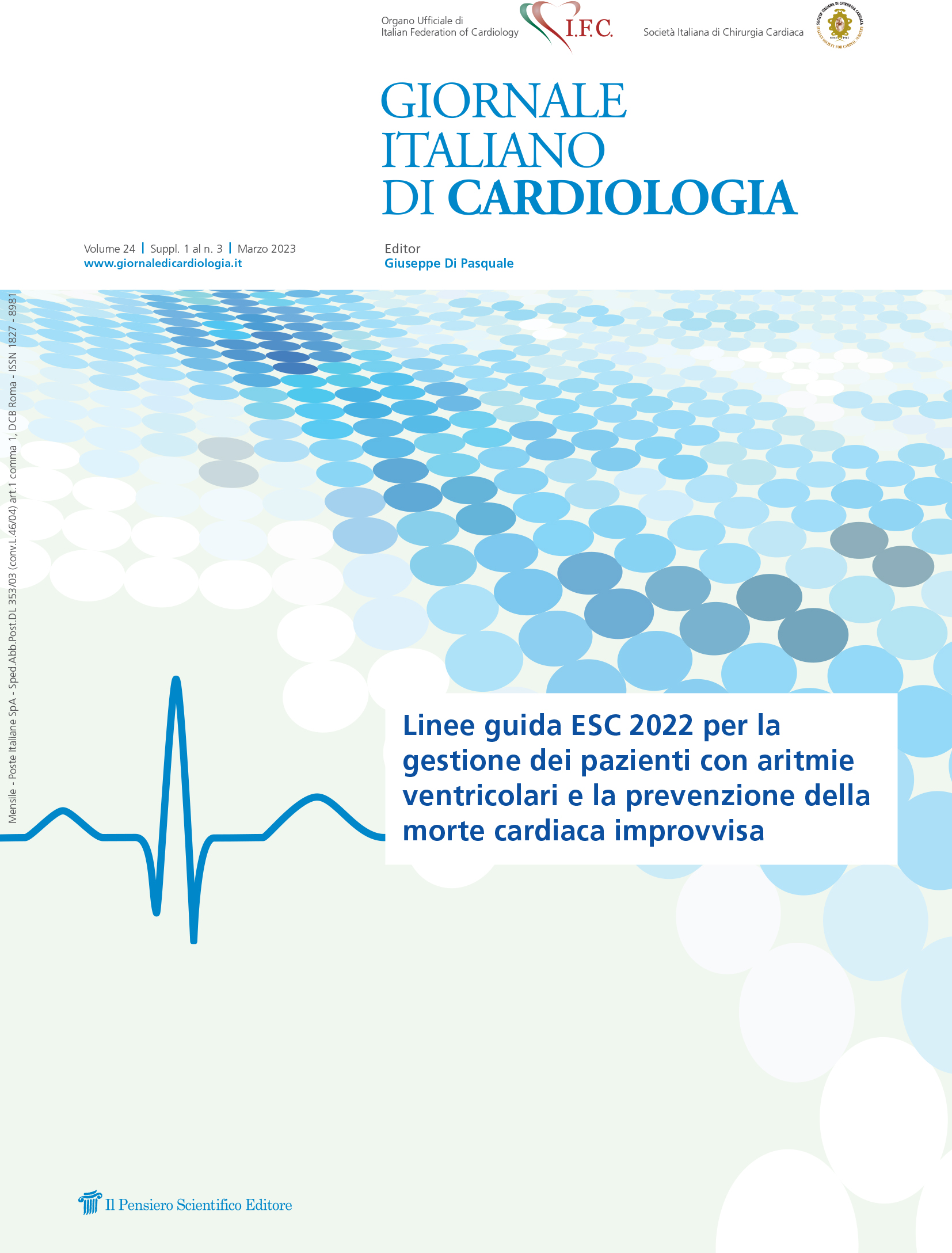 2023 Vol. 24 Suppl. 1 al N. 3 MarzoLinee guida ESC 2022 per la gestione dei pazienti con aritmie ventricolari e la prevenzione della morte cardiaca improvvisa