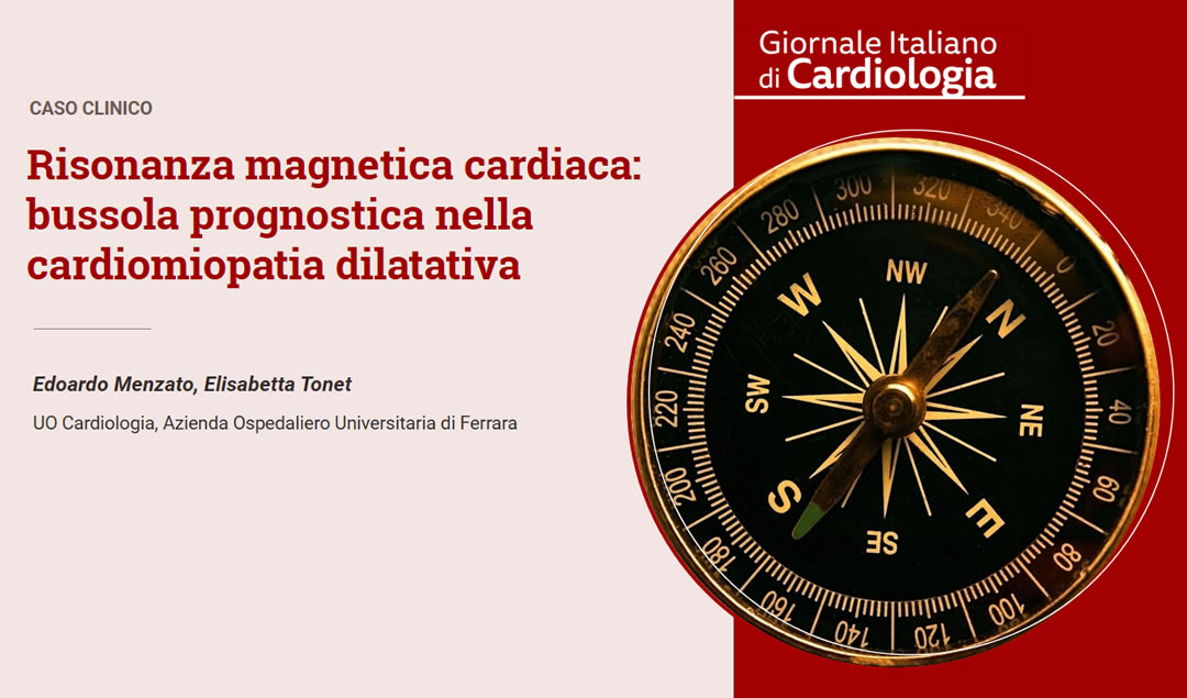 Risonanza magnetica cardiaca cardiaca: bussola prognostica nella cardiomiopatia dilatativ